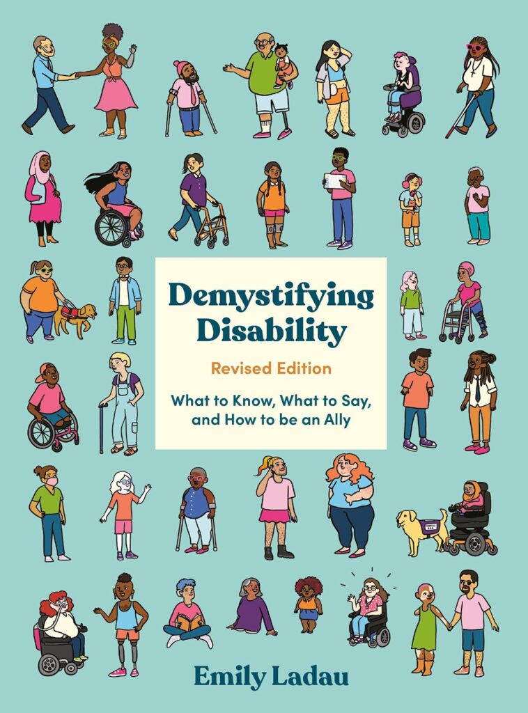Image of Emily Ladau's 2026 revised and expanded edition of “Demystifying Disability” (Ten Speed Press / Penguin Random House).